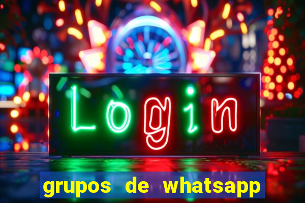 grupos de whatsapp de putaria